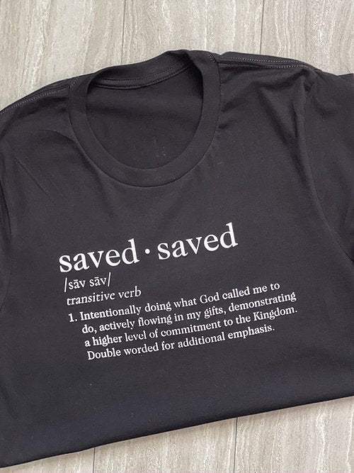 Saved Saved T-Shirt (Black)